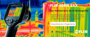 Flir Serie Exx El Todo Terreno De La Termograf A Arquitecsolar